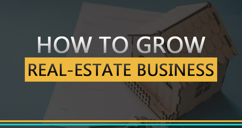 grow real estate business